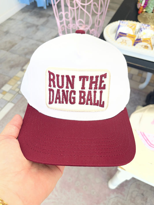 Run The Dang Ball Hat