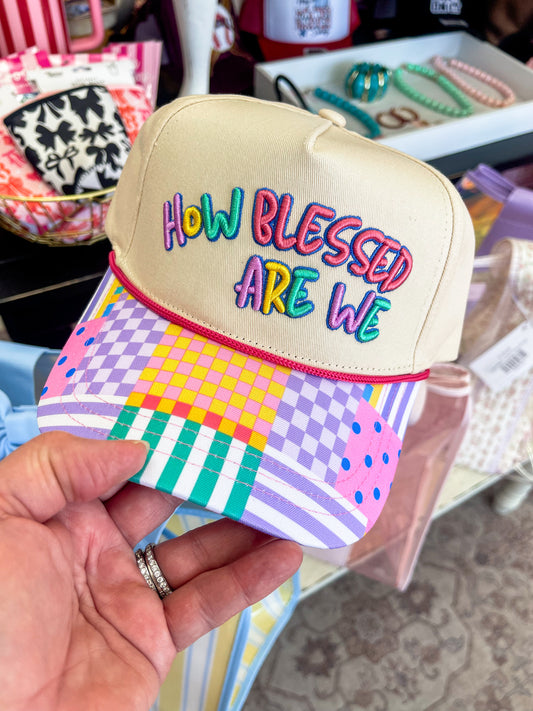 How Blessed Are We Hat