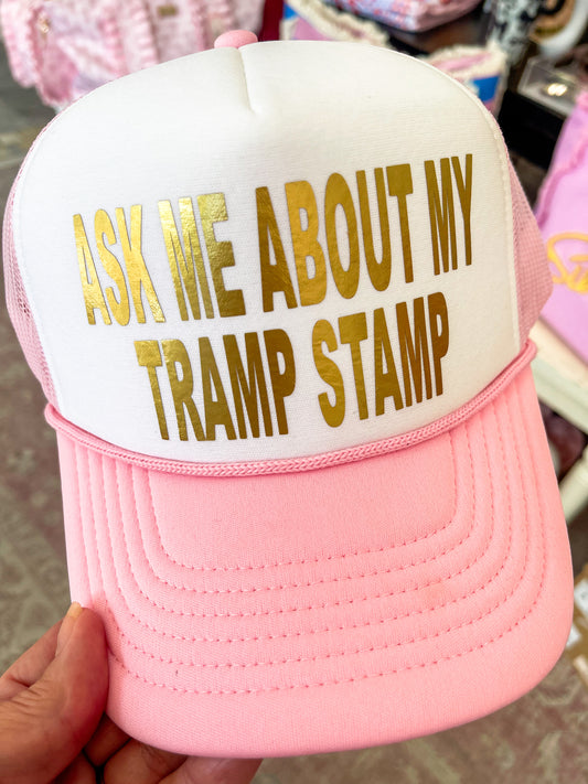 Tramp Stamp Trucker Hat