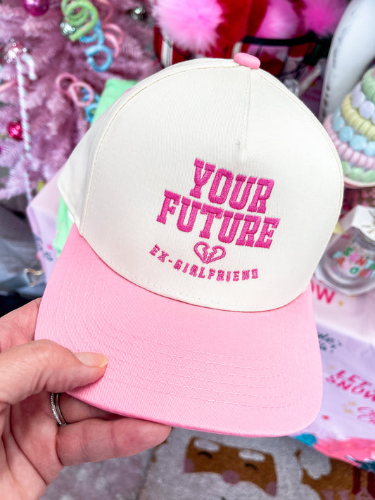 Your Future Exgirlfriend Trucker Hat